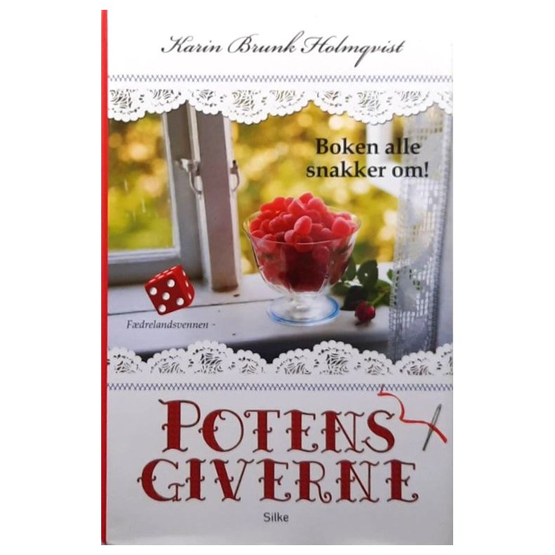 Karin Brunk Holmqvist - Potensgiverne - Innbundet