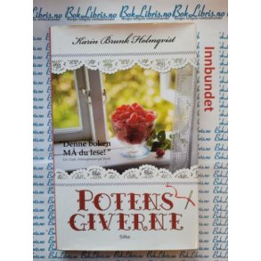 Karin Brunk Holmqvist - Potensgiverne - Innbundet