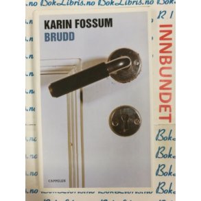 Karin Fossum - Brudd