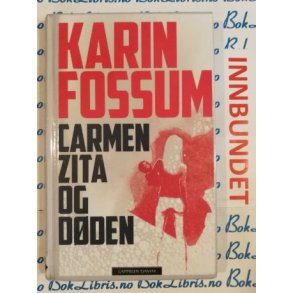 Karin Fossum - Carmen Zita og dden (I)