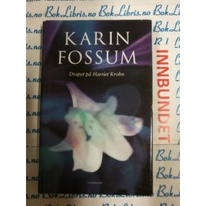 Karin Fossum - Drapet p Harriet Krohn