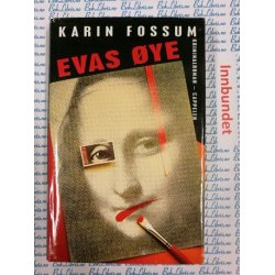 Karin Fossum - Evas ye
