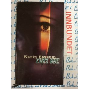 Karin Fossum - Evas ye