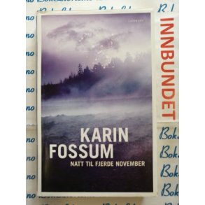 Karin Fossum - Natt til fjerde november (Innb)