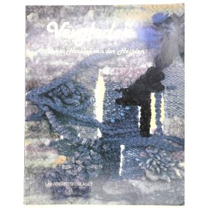 Karin Hvoslef van der Heijden - Vevgleder (Heftet)