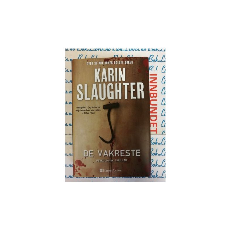 Karin Slaughter - De vakreste 