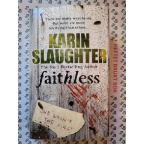 Karin Slaughter - Faithless
