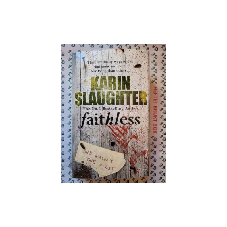 Karin Slaughter - Faithless