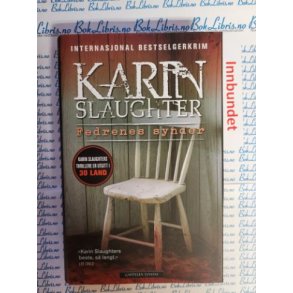 Karin Slaughter - Fedrenes synder