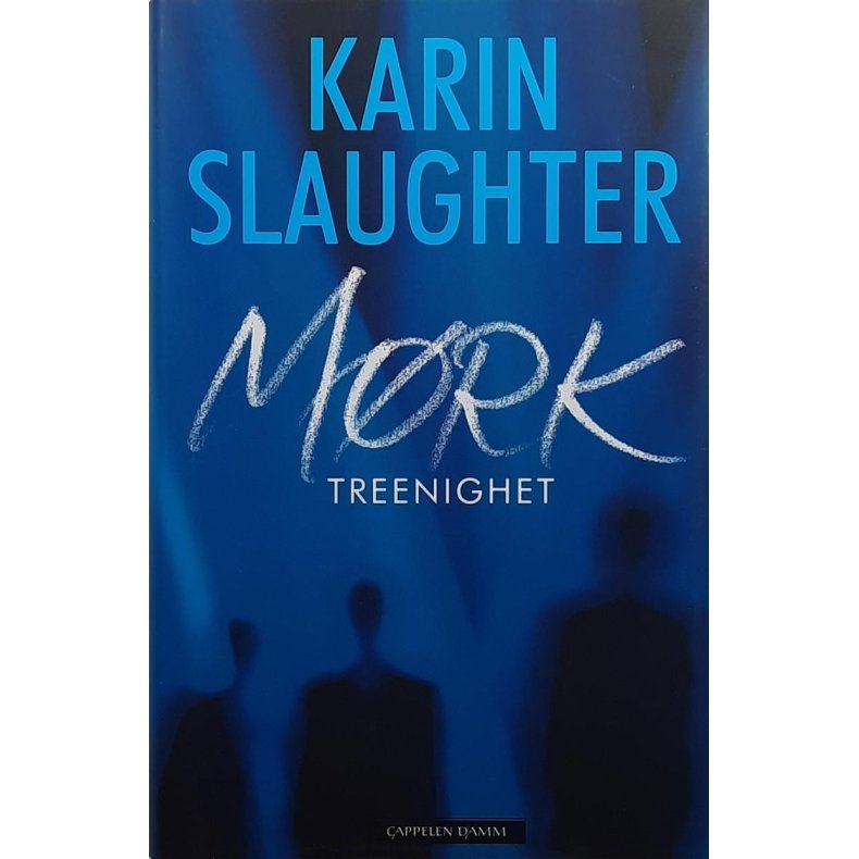Karin Slaughter - Mrk treenighet