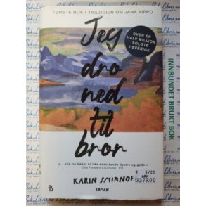 Karin Smirnoff - Jeg dro ned til bror