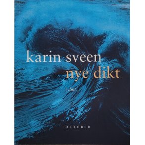 Karin Sveen - Nye dikt (Heftet)