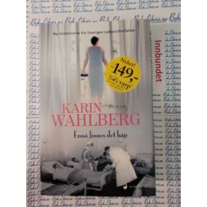 Karin Wahlberg - Enn finnes det hp