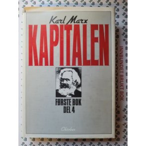 Karl Marx - Kapitalen Frste bok del 4