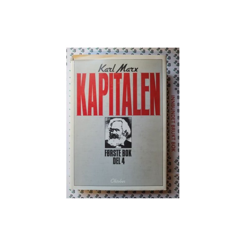 Karl Marx - Kapitalen Frste bok del 4