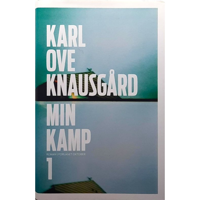 Karl Ove Knausgrd - Min kamp 1 (I)