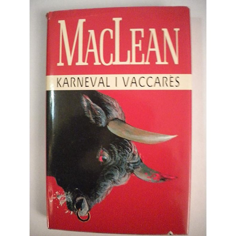 Karneval i Vaccares - Allistar MacLean