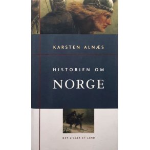 Karsten Aln�s - Historien om Norge I Det ligger et land (Innbundet)