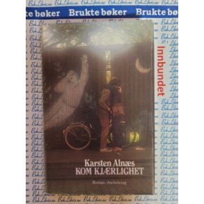 Karsten Alns - Kom kjrlighet