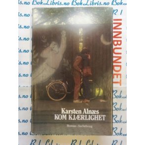 Karsten Alns - Kom kjrlighet