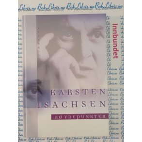 Karsten Isachsen - Hydepunkter (Signert)