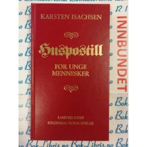 Karsten Isachsen - Huspostill for unge mennesker (I)
