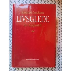 Karsten Isachsen - Livsglede - En huspostill (Signert)
