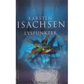 Karsten Isachsen - Lyspunkter (signert)