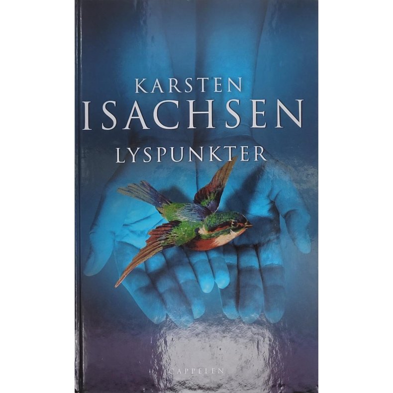 Karsten Isachsen - Lyspunkter (signert)