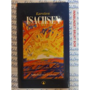 Karsten Isachsen - Nkkelhull mot evigheten