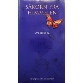 S�korn fra himmelen - Ord Jesus sa (Innb.)