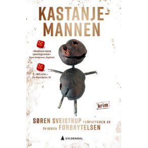 Sren Sveistrup - Kastanjemannen (Innbundet)