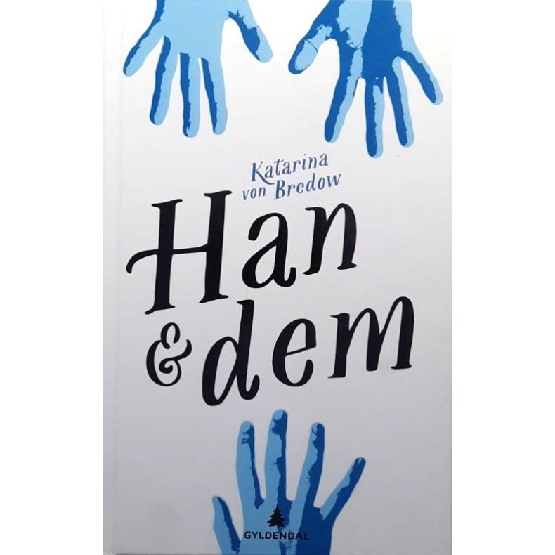 Katarina von Bredow - Han &amp; dem (Innbundet)