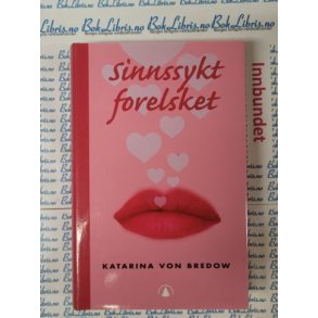 Katarina von Bredow - Sinnssykt forelsket