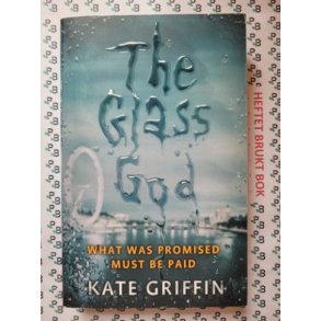 Kate Griffin - The Glass God
