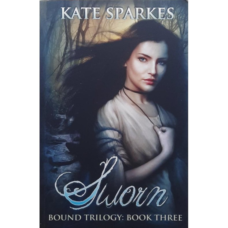 Kate Sparkes - Sworn