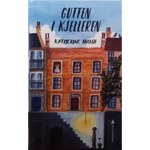 Katherine Marsh - Gutten i kjelleren