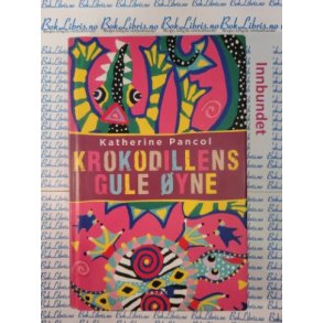Katherine Pancol - Krokodillens gule yne