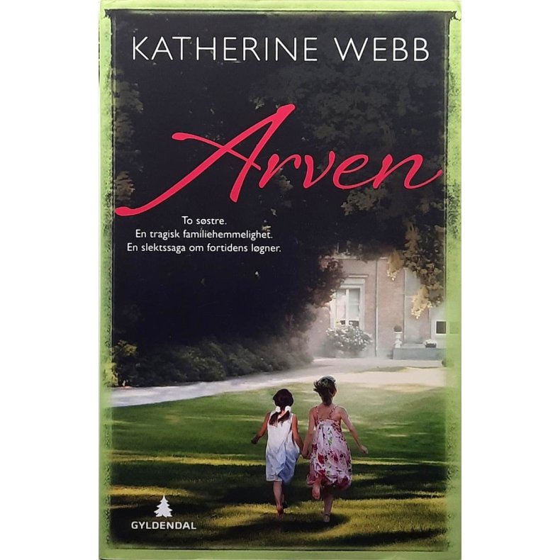 Katherine Webb - Arven (Innbundet)