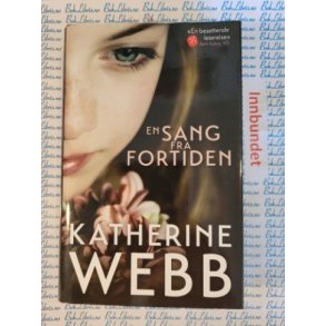 Katherine Webb - En sang fra fortiden (I)