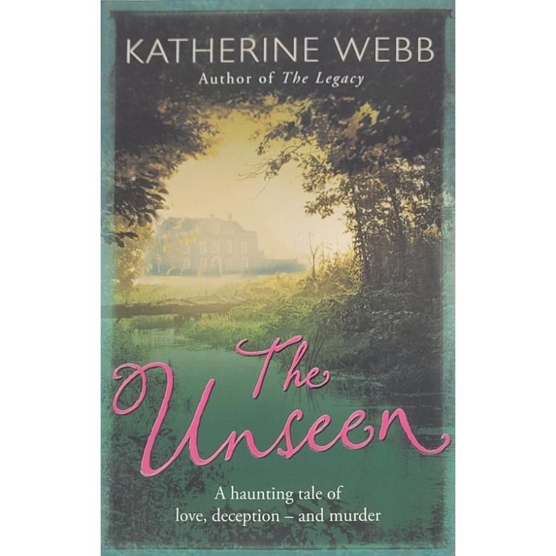 Katherine Webb - The Unseen