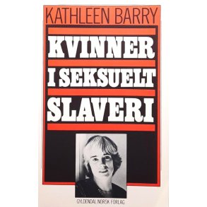 Kathleen Barry - Kvinner i seksuelt slaveri (Heftet)