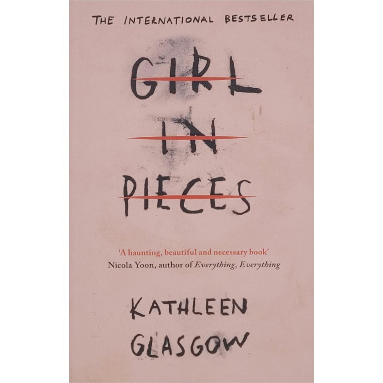 Kathleen Glasgow - Girl In Pieces