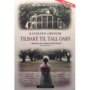 Kathleen Grissom - Tilbake til Tall Oaks (Heftet)
