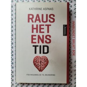 Kathrine Aspaas - Raushetens tid