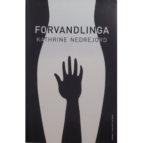Kathrine Nedrejord - Forvandlinga