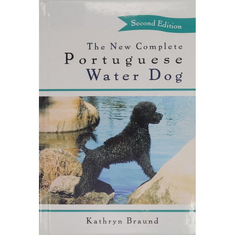 Kathryn Braund - The New Complete Portuguese Water Dog