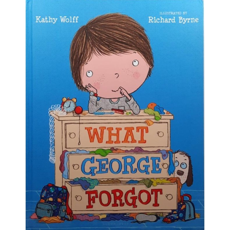 Kathy Wolff - What George Forgot (innbundet)