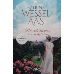Katrine Wessel-Aas - Rosehagens hemmeligheter - Heftet