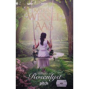 Katrine Wessel-Aas - Tilbake til Rosenlyst - Innbundet